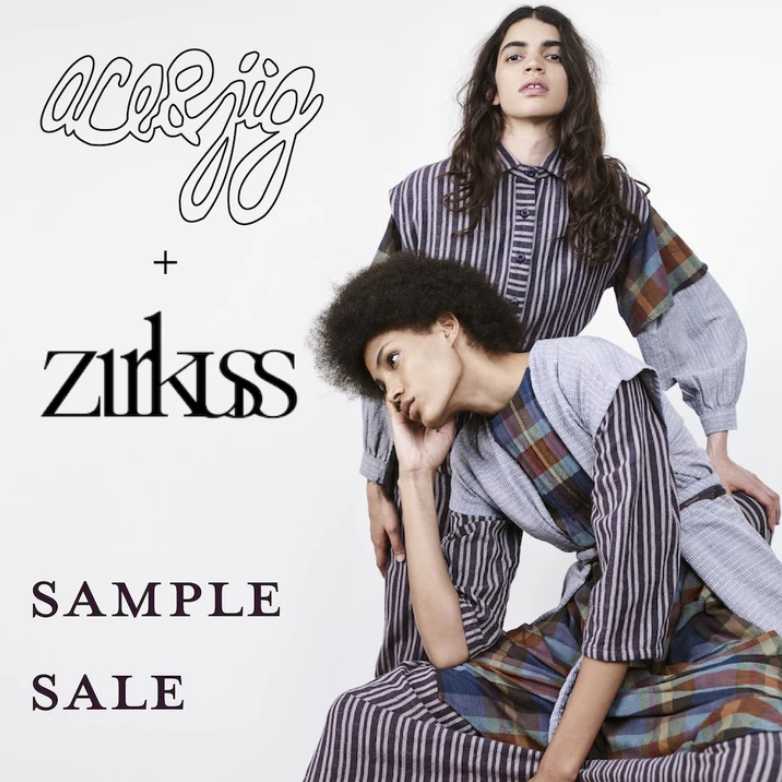 ACE & JIG sample sale @ Zirkuss